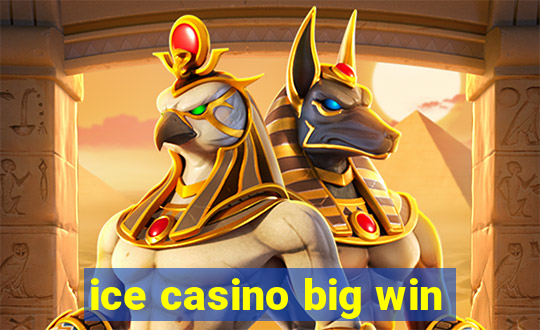 ice casino big win